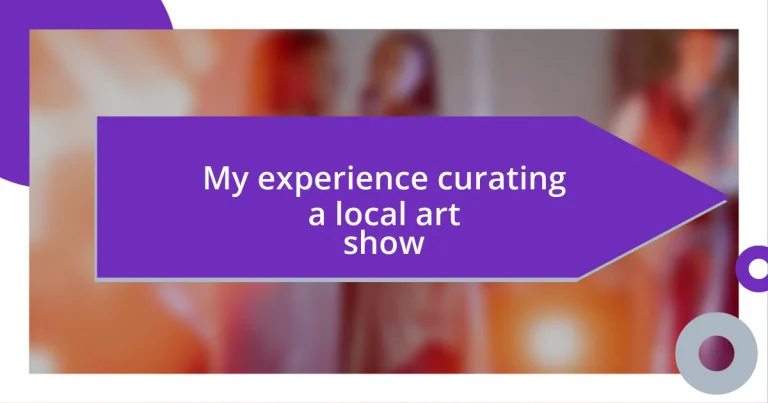 My experience curating a local art show