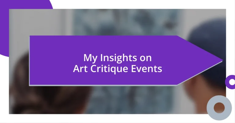 My Insights on Art Critique Events