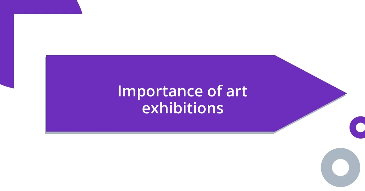 Importance of art exhibitions